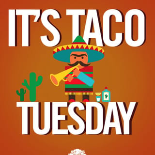 TACO TUESDAY